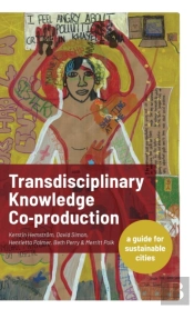 Transdisciplinary Knowledge Co-Production For Sustainable Cities