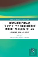Transdisciplinary Perspectives On Childhood In Contemporary Britain