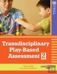 Transdisciplinary Play-Based Assessment