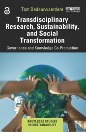 Transdisciplinary Research, Sustainability, And Social Transformation
