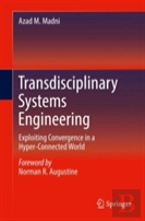 Transdisciplinary Systems Engineering