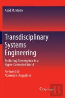 Transdisciplinary Systems Engineering