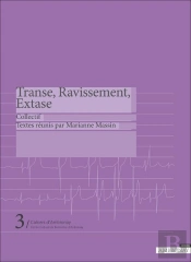 Transe, Ravissement, Extase