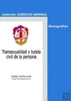 Bertrand.pt - Transexualidad Y Tutela Civil De La Persona