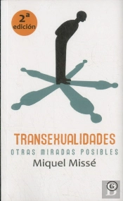 Transexualidades. Otras Miradas Posibles