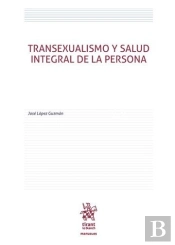 Transexualismo Y Salud Integral De La Persona