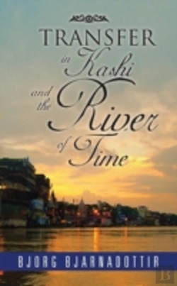 Bertrand.pt - Transfer In Kashi And The River Of Time