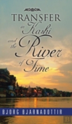 Bertrand.pt - Transfer In Kashi And The River Of Time