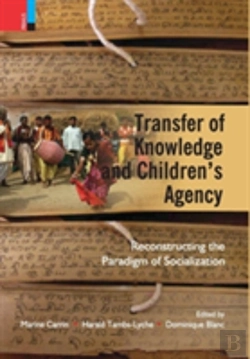 Bertrand.pt - Transfer Of Knowledge And Children'S Agency