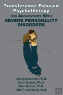 Bertrand.pt - Transference-Focused Psychotherapy For Adolescents With Severe Personality Disorders