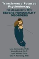 Transference-Focused Psychotherapy For Adolescents With Severe Personality Disorders