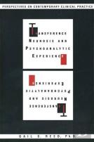 Transference Neurosis And Psychoanalytic Experience
