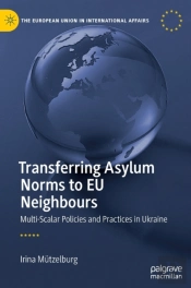 Transferring Asylum Norms To Eu Neighbours