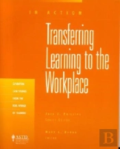Transferring Learning To The Workplace