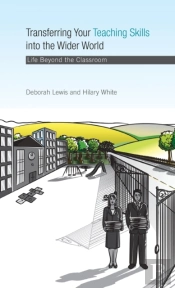 Transferring Your Teaching Skills Into The Wider World