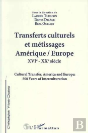 Transferts Culturels Et  Metissages Amerique/Europe