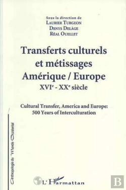 Bertrand.pt - Transferts Culturels Et  Metissages Amerique/Europe