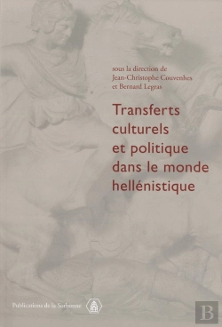 Bertrand.pt - Transferts Culturels Et Politique Dans Le Monde Hellénistique
