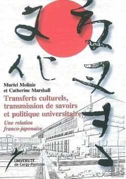 Bertrand.pt - Transferts Culturels,Transmission De Savoirs Et Politique Universitaire : Une Relation Franco-Japonaise