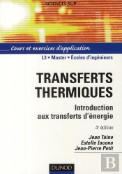 Transferts Thermiques ; Introduction Aux Transferts D'Énergie (4e Édition)