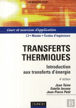 Bertrand.pt - Transferts Thermiques ; Introduction Aux Transferts D'Énergie (4e Édition)