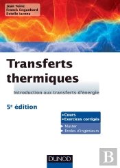 Transferts Thermiques ; Introduction Aux Transferts D'Énergie ; 5e Édition
