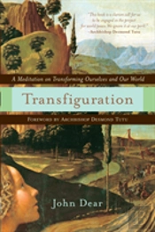 Transfiguration: A Meditation On Transforming Ourselves And Our World
