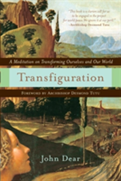 Bertrand.pt - Transfiguration: A Meditation On Transforming Ourselves And Our World
