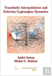 Transfinite Interpolations And Eulerian/Lagrangian Dynamics