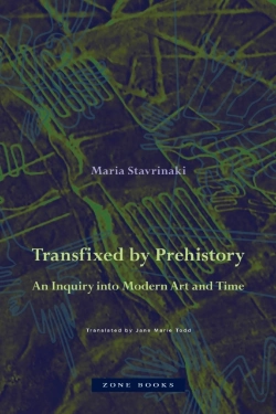 Bertrand.pt - Transfixed By Prehistory Â€“ An Inquiry Into Modern Art And Time