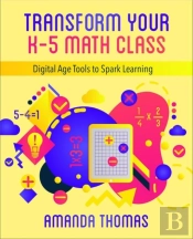 Transform Your K-5 Math Class