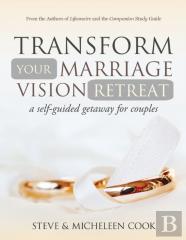 Transform Your Marriage Vision Retreat