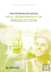 Transformacion Digital En El Departamento De Produccion