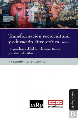 Bertrand.pt - Transformacion Sociocultural Y Educacion Etico-Critica. Tomo 1