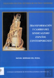 Transformación Y Cambio Del Sindicalismo Español Contemporáneo