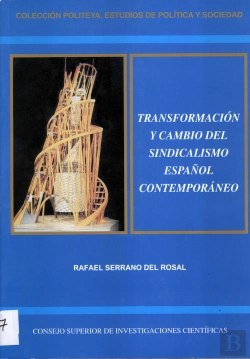 Bertrand.pt - Transformación Y Cambio Del Sindicalismo Español Contemporáneo
