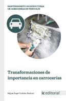 Transformaciones De Importancia En Carrocer¡As