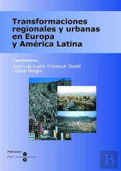 Transformaciones Regionales Y Urbanas En Europa Y América Latina