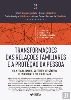 Bertrand.pt - Transformações Das Relações Familiares E A Proteção Da Pessoa