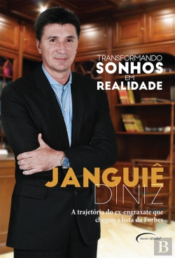 Bertrand.pt - Transformando Sonhos Em Realidade - A Trajetória Do Ex-Engraxate Que Chegou À Lista Da Forbes