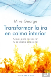 Transformar La Ira En Calma Interior
