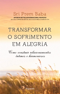 Bertrand.pt - Transformar o Sofrimento em Alegria