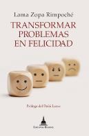 Transformar Problemas En Felicidad