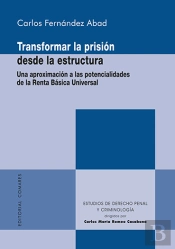 Transformas La Prision Desde La Estructura Una Aproximacion
