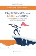 Transfórmate En Un Líder En 30 Días