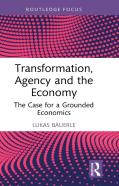 Transformation, Agency And The Economy