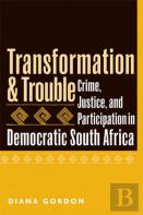 Transformation And Trouble