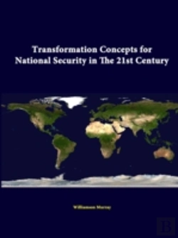 Bertrand.pt - Transformation Concepts For National Security In The 21st Century
