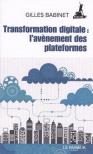 Transformation Digitale : L'Avènement Des Plateformes