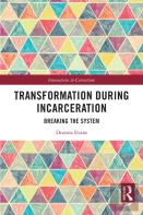 Transformation During Incarceration